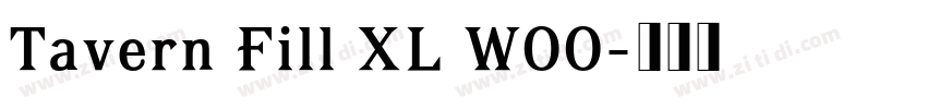 Tavern Fill XL W00字体转换